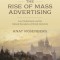 The Rise of Mass Advertising: Law, Enchantment, and the Cultural Boundaries of British Modernity