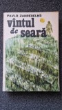 VANTUL DE SEARA - Pavlo Zahrebelnii