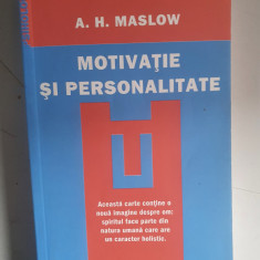 MOTIVATIE SI PERSONALITATE - ABRAHAM H. MASLOW