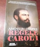 AMINTIRI DESPRE REGELE CAROL I