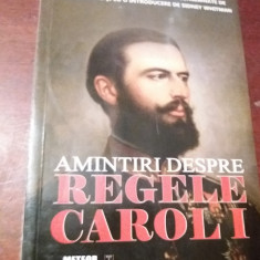 AMINTIRI DESPRE REGELE CAROL I