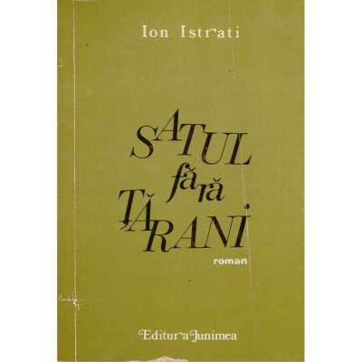 Ion Istrati - Satul fara tarani - 135145 foto