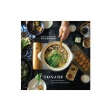 Donabe: Classic and Modern Japanese Clay Pot Cooking
