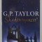 SHADOWMANCER by G.P. TAYLOR , 2003