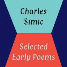 Selected Early Poems