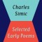 Selected Early Poems