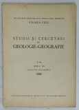 STUDII SI CERCETARI DE GEOLOGIE - GEOGRAFIE , NR. 1-4 , ANUL VII , 1956