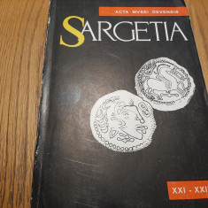 SARGETIA XXI-XXIV - Acta Musei Devensis - Sabin Adrian Luca - 1988-1991, 942 p.