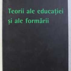 Giorgio Chiosso TEORII ALE EDUCATIEI SI ALE FORMARII