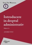 Introducere &icirc;n dreptul administrativ - Paperback brosat - Andrei Tinu - Hamangiu