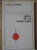 LUPTA DE LA VALEA ALBA (1476)-STEFAN OLTEANU