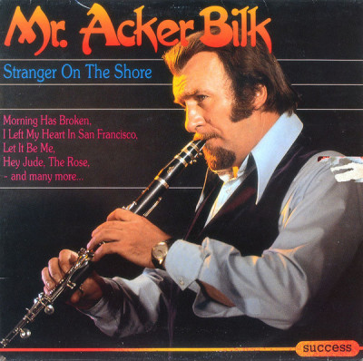 Vinil Mr. Acker Bilk &amp;ndash; Stranger On The Shore (-VG) foto
