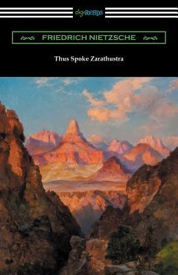 Thus Spoke Zarathustra (Translated by Thomas Common with Introductions by Willard Huntington Wright and Elizabeth Forster-Nietzsche and Notes by Antho foto