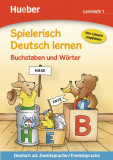 Spielerisch Deutsch lernen Buchstaben und W&ouml;rter - Lernstufe 1