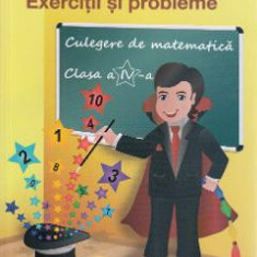 Culegere de matematica - Clasa 4 - Exercitii si probleme - Adina Grigore