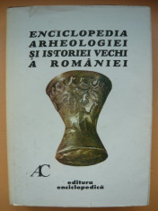 ENCICLOPEDIA ARHEOLOGIEI SI ISTORIEI VECHI A ROMANIEI - vol. I - 1994 foto