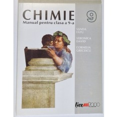 CHIMIE , MANUAL PENTRU CLASA A IX - A de SANDA FATU ... CORNELIA GRECESCU , 1999