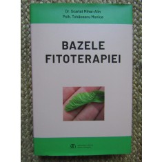 BAZELE FITOTERAPIEI - SCARLAT MIHAI ALIN , TOHANEANU MONICA