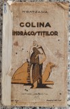 Colina indragostitilor - N. Batzaria