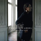 Des Roses &amp; Des Orties | Francis Cabrel