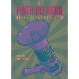 A Faith No More k&eacute;pes testamentuma - Dudich &Aacute;kos