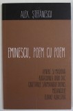 EMINESCU , POEM CU POEM de ALEX STEFANESCU , 2016