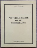 Profetiile Inedite Nostradamus, Arthur Crockett, Carte Paranormal, Coperta Brosata
