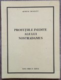 Profetiile inedite ale lui Nostradamus - Arthur Crockett