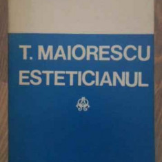 T. MAIORESCU ESTETICIANUL-PETRU URSACHE