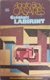Celalalt Labirint - Adolfo Bioy Casares, Univers 1986, Roman, Colectia Globus, Romana, 261 Pagini