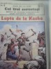 Cei Trei Cercetasi - Jean de la Hire - Fascicole, Roman Foileton Aventuri, 10 Numere