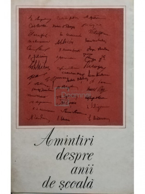 Amintiri despre anii de scoala (editia 1966) foto