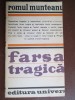 Farsa tragica-Romul Munteanu