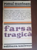 Farsa tragica-Romul Munteanu