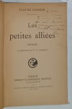 LES PETITES ALLIEES , roman par CLAUDE FARRERE , ANII '20