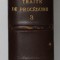 TRAITE THEORIQUE ET PRATIQUE DE PROCEDURE par E. GARSONNET , TOME TROISIEME , 1899