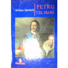 PETRU CEL MARE-WILLIAM MARSHALL 2002