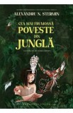 Cea mai frumoasa poveste din jungla - Alexandru N. Stermin