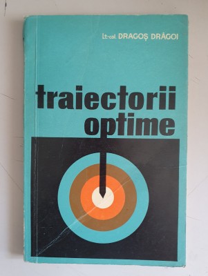 Traiectorii optime - Dragos Dragoi foto