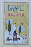 Cumpara ieftin Basme de pe Tigru si Eufrat Carte Cartonata Editura Polirom 2009 240 Pagini Literatura Copii
