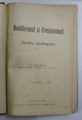 BUDDHISMUL SI CRESTINISMUL-STUDIU APOLOGETIC-VASILE GAINA- CERNAUTI 1906 foto