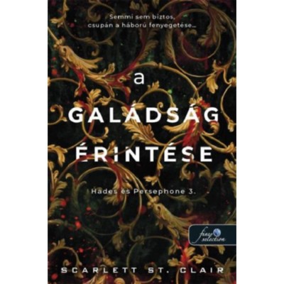 A gal&amp;aacute;ds&amp;aacute;g &amp;eacute;rint&amp;eacute;se - Hades &amp;eacute;s Persephone 3. - Scarlett St. Clair foto