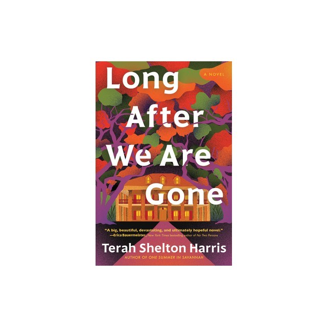 Long After We Are Gone