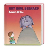 Not Now, Bernard