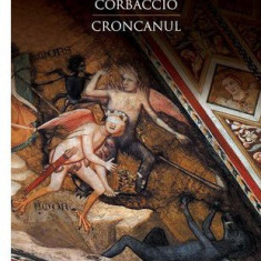 Corbaccio/Croncanul. Ediţie bilingvă Giovanni Boccaccio