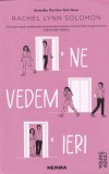 Rachel Lynn Solomon - Ne vedem ieri