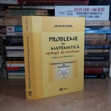 ARTHUR ENGEL - PROBLEME DE MATEMATICA_STRATEGII DE REZOLVARE , 2006 (CARTONATA)#