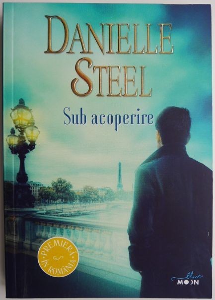 Sub acoperire &ndash; Danielle Steel
