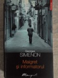 MAIGRET SI INFORMATORUL-GEORGES SIMENON-270521