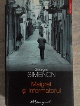 MAIGRET SI INFORMATORUL-GEORGES SIMENON-270521 foto